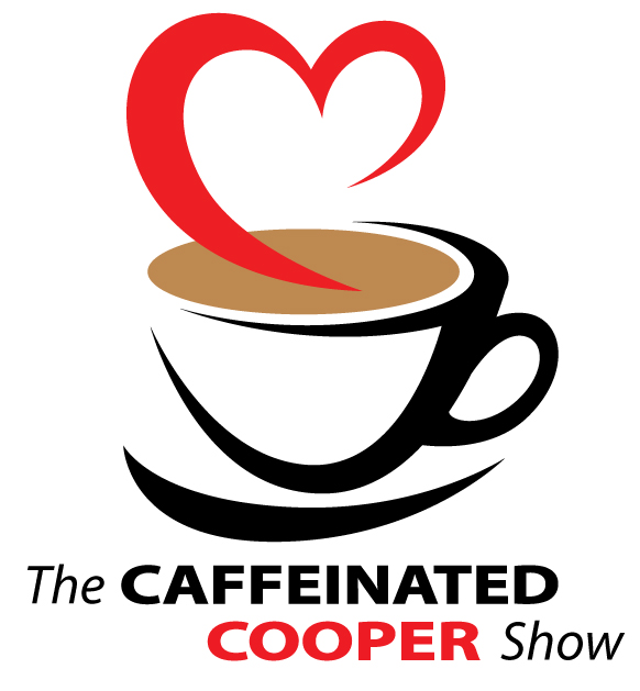 The Caffeinated Cooper Show
